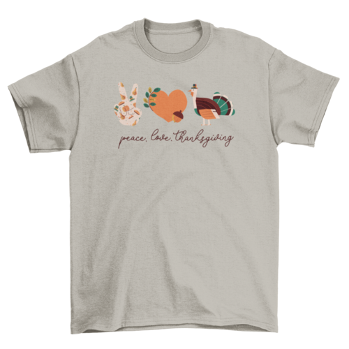 Peace Love Thanksgiving T-Shirt – Unisex Holiday Tee
