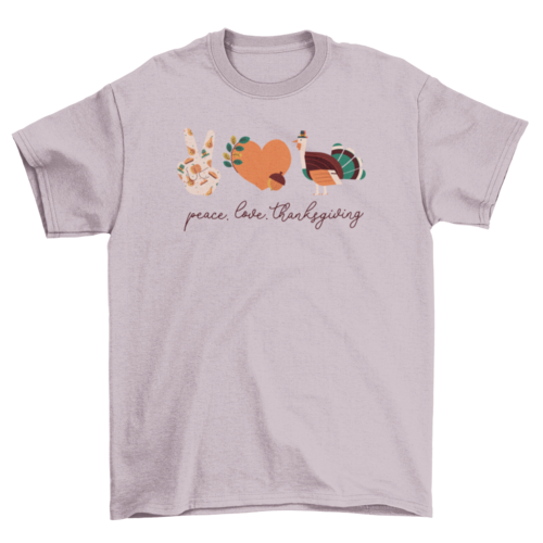 Peace Love Thanksgiving T-Shirt – Unisex Holiday Tee