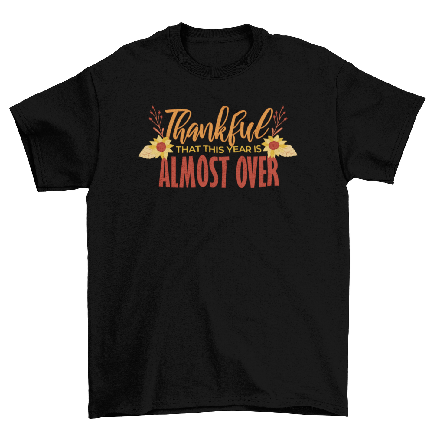 Funny Thanksgiving Quote T-shirt – Comfortable, Playful, and Perfect for Holiday Relaxation