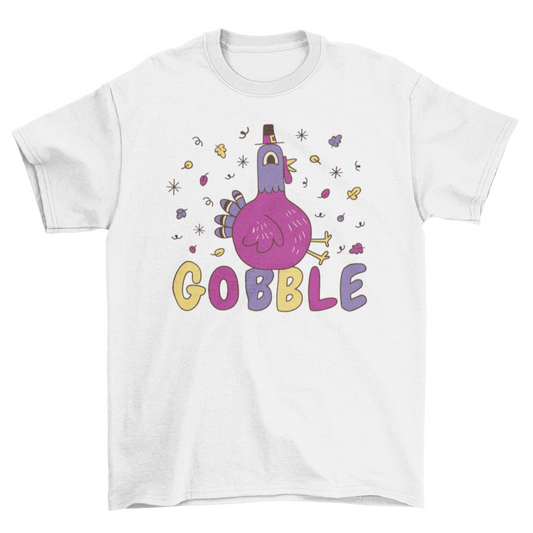 Thanksgiving Gobble Turkey T-Shirt – Festive, Funny & Feathered Fun