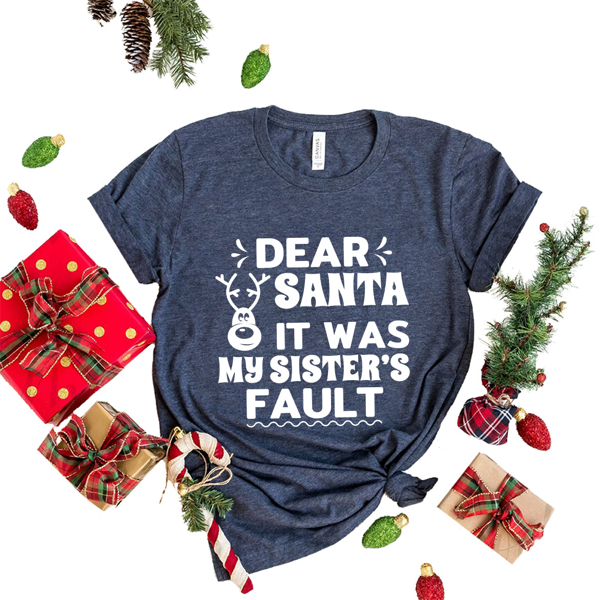 Dear Santa It Was My Sister's Fault T-Shirt