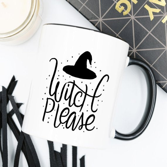 Witch Please Funny Halloween Coffee Mug