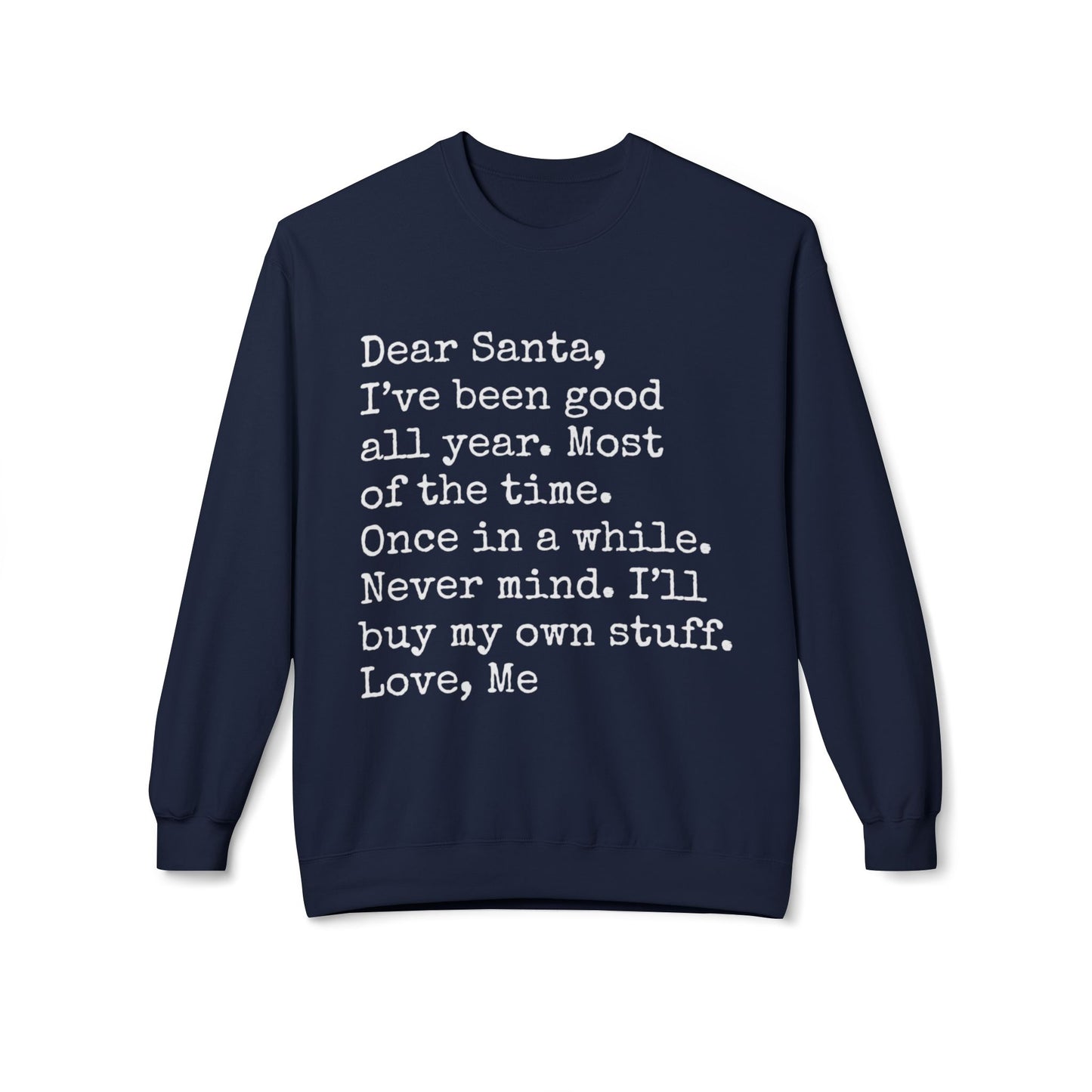 Dear Santa Sweatshirt