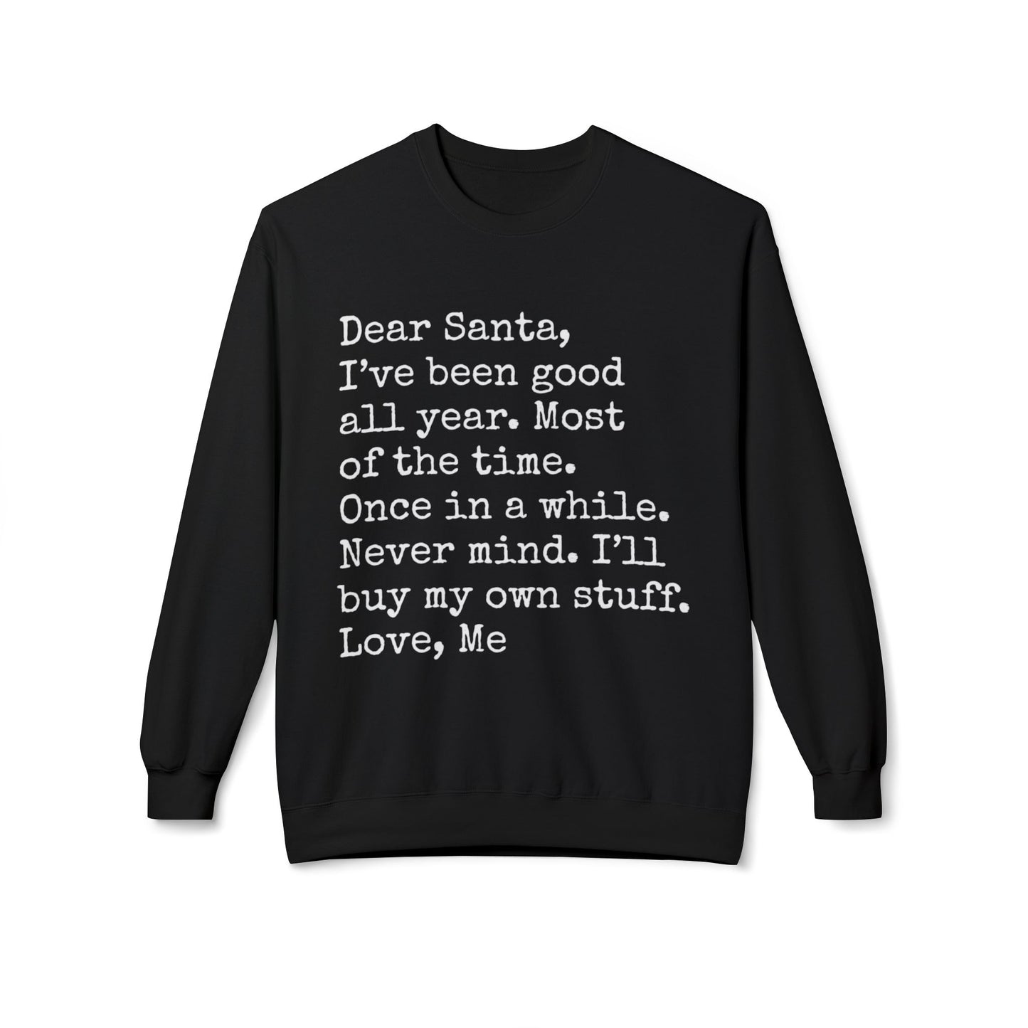 Dear Santa Sweatshirt