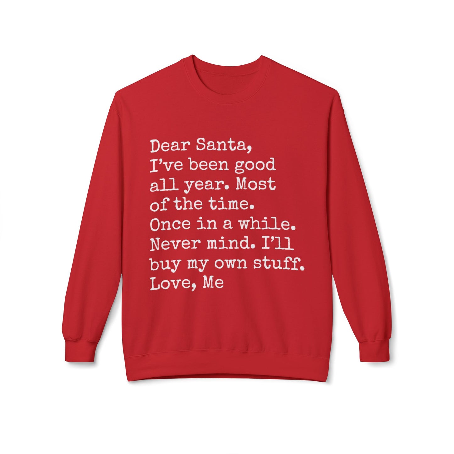 Dear Santa Sweatshirt