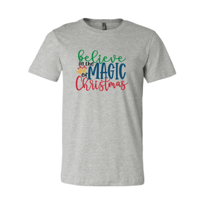 Believe in the Magic of Christmas T-Shirt