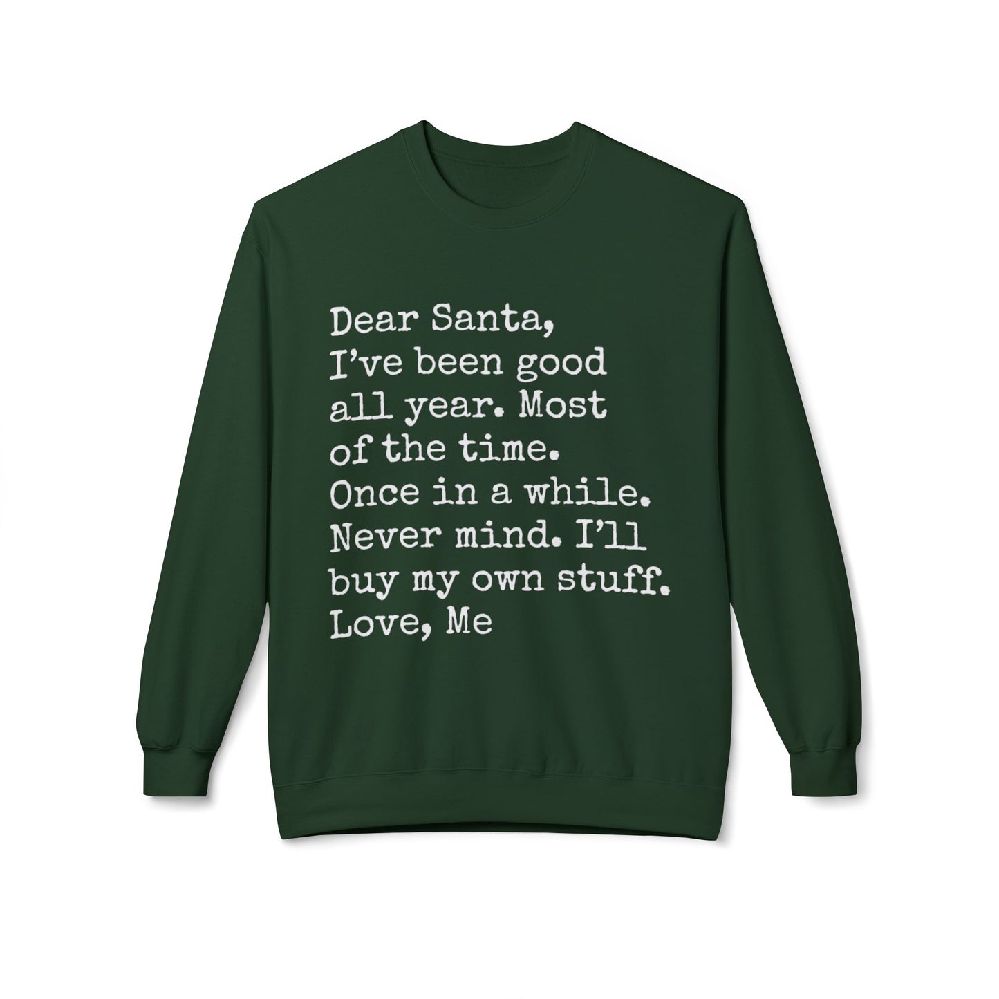Dear Santa Sweatshirt