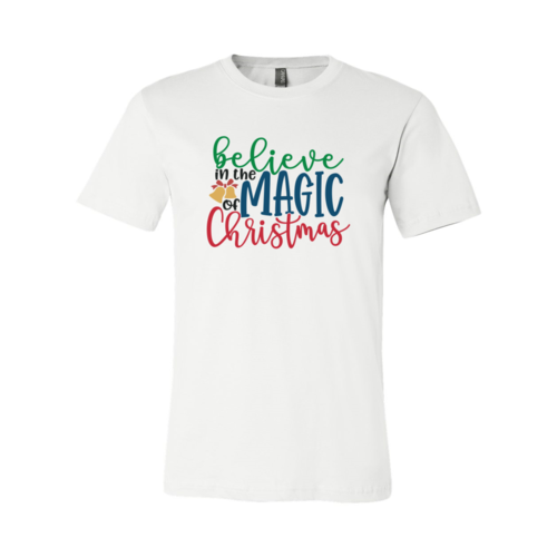 Believe in the Magic of Christmas T-Shirt