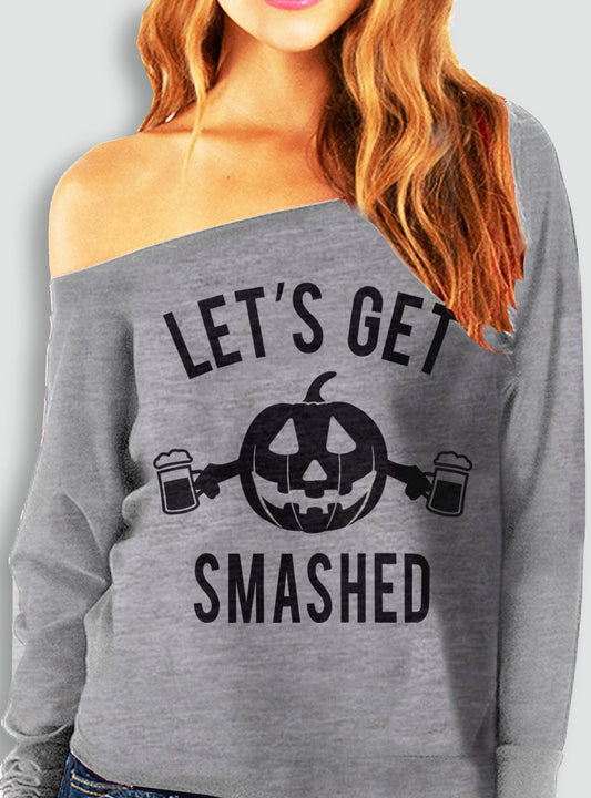 Let's Get Smashed Halloween Off-Shoulder Sweatshirt