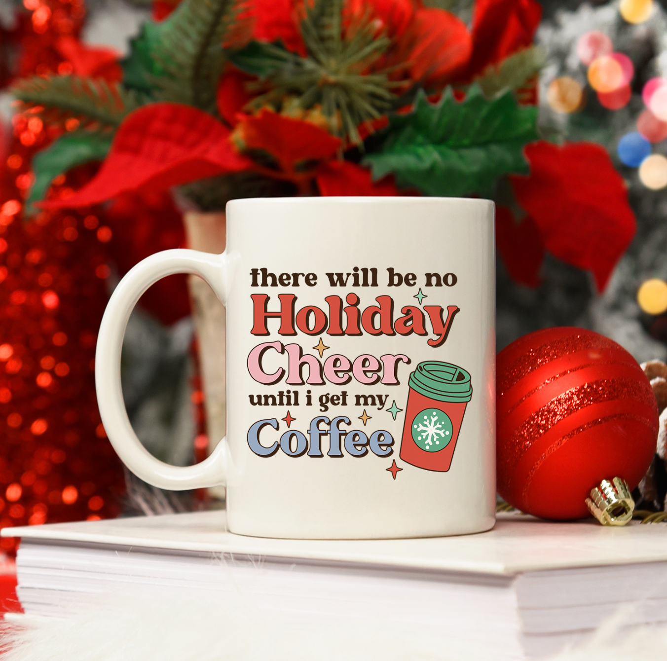 Coffee and Holiday Cheer Christmas Mug