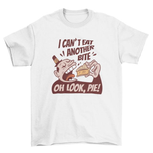 Thanksgiving "Oh Look Pie" T-shirt