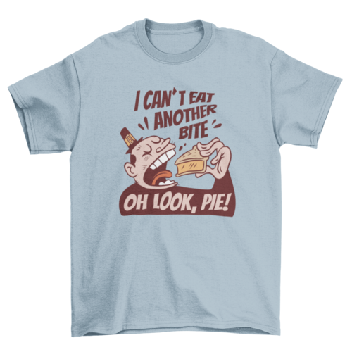 Thanksgiving "Oh Look Pie" T-shirt