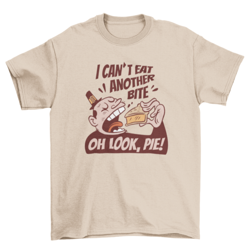 Thanksgiving "Oh Look Pie" T-shirt