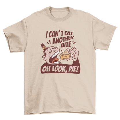 Thanksgiving "Oh Look Pie" T-shirt