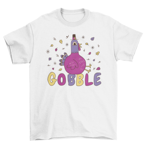 Thanksgiving Gobble Turkey T-Shirt