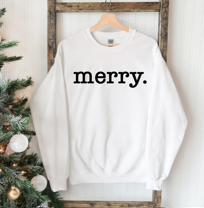 Merry. Christmas Sweatshirt