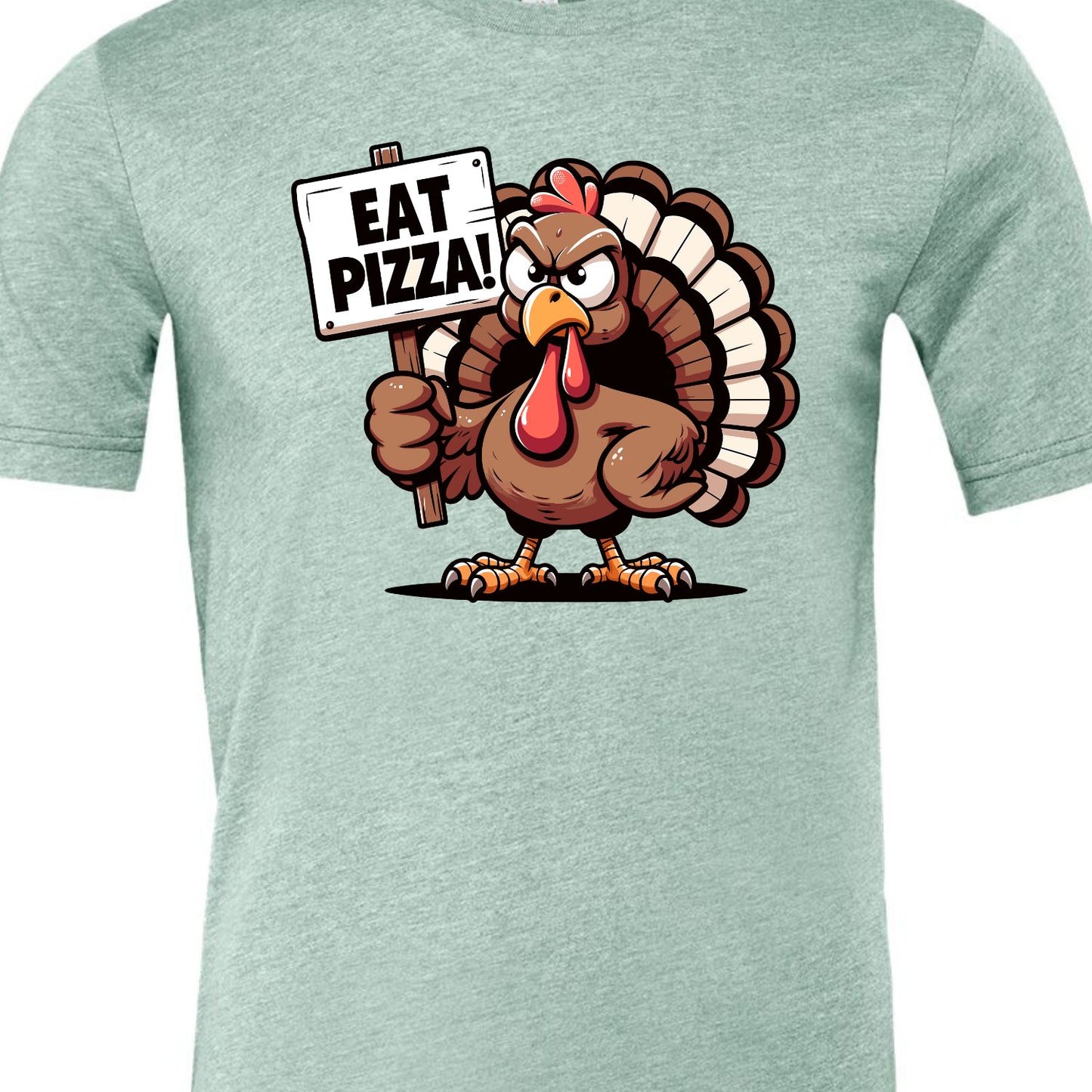 "Eat Pizza" Turkey Boycotting Thanksgiving T-shirt