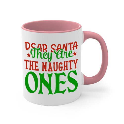 Dear Santa, They Are the Naughty Ones Christmas Mug