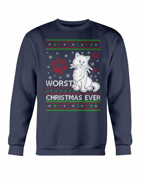 Worst Christmas Ever Christmas Sweatshirt