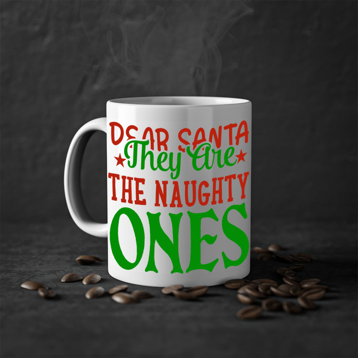 Dear Santa, They Are the Naughty Ones Christmas Mug